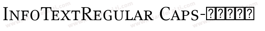 InfoTextRegular Caps字体转换